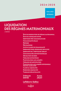 Liquidation des régimes matrimoniaux 2024/2025. 6e éd.