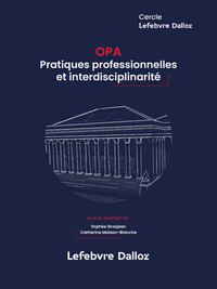 OPA: PRATIQUES PROFESSIONNELLES ET INTERDISCIPLINARITE