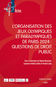 L'ORGANISATION DES JEUX. QUESTIONS DE DROIT PUBLIC