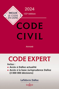 CODE DALLOZ EXPERT. CODE CIVIL 2024. 21E ED.