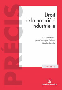 Droit de la propriété industrielle. 9e éd.