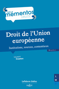 DROIT DE L'UNION EUROPEENNE. 7E ED.