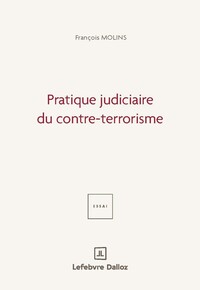 Pratique judiciaire du contre-terrorisme