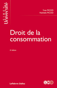 DROIT DE LA CONSOMMATION. 6E ED.