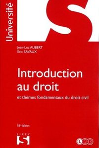 Introduction au droit et thèmes fondamentaux du droit civil. Réimpression. 18e éd.