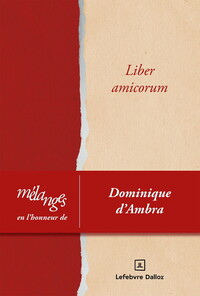 Mélanges en l'honneur de Dominique d'Ambra