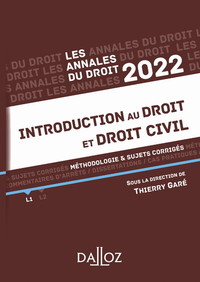 ANNALES INTRODUCTION AU DROIT ET DROIT CIVIL 2022 - METHODOLOGIE & SUJETS CORRIGES