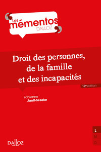 Droit des personnes, de la famille et des incapacités 12ed