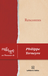 Mélanges en l'honneur de Philippe Terneyre - Rencontres