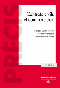 CONTRATS CIVILS ET COMMERCIAUX. 12E ED.