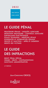 GUIDE PENAL - GUIDE DES INFRACTIONS 2022 23ED