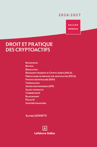 Droit et pratique des crypto-actifs 2026/2027. 1ère éd.