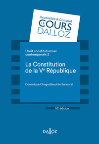 DROIT CONSTITUTIONNEL CONTEMPORAIN. 10E ED. - 2. LA CONSTITUTION DE LA VE REPUBLIQUE - TOME 2 LA CON