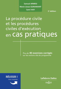 LA PROCEDURE CIVILE ET LES PROCEDURES CIVILES D'EXECUTION. 2E ED.