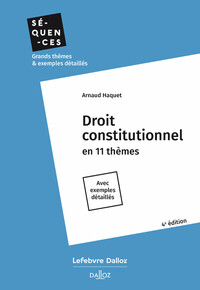 DROIT CONSTITUTIONNEL. EN 11 THEMES. 4E ED.