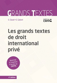 Les grands textes de droit international privé. 4e éd.