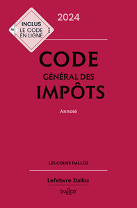 CODE GENERAL DES IMPOTS 2024, ANNOTE. 33E ED.