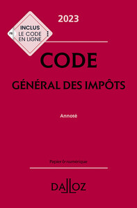 Code général des impôts 2023 32ed - Annoté