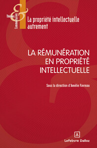La rémunération en propriété intellectuelle