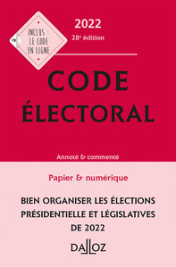 CODE ELECTORAL 2022 28ED - ANNOTE