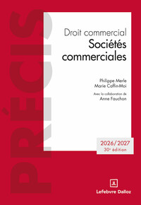 DROIT COMMERCIAL. SOCIETES COMMERCIALES. EDITION 2027. 30E ED.
