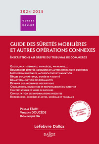 LE GUIDE DES SURETES MOBILIERES ET AUTRES OPERATIONS CONNEXES - INSCRIPTIONS AU GREFFE DU TRIBUNAL D