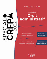 Épreuves écrites du CRFPA - Spécialité Droit administratif. 3e éd. - Édition 2022