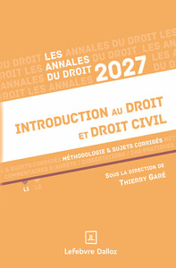 Annales Introduction au droit et droit civil 2027 - Méthodologie & sujets corrigés