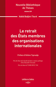 LE RETRAIT DES ETATS MEMBRES DES ORGANISATIONS INTERNATIONALES. VOLUME 239 - VOLUME 239