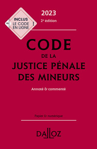 Code de la justice pénale des mineurs 2023. 2e éd.