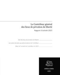 RAPPORT D'ACTIVITE DU CONTROLEUR GENERAL DES LIEUX DE PRIVATION DE LIBERTE 2023