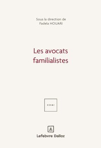Les familialistes - Parcours d'avocates et d'avocats