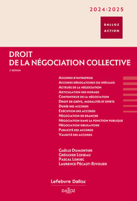 DROIT DE LA NEGOCIATION COLLECTIVE 2024/25. 2E ED.