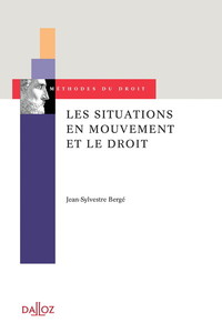 Les situations en mouvement et le droit