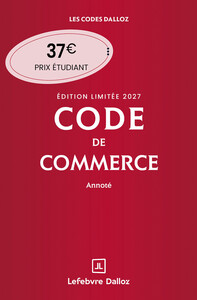 Code de commerce 2027 annoté. Édition limitée. 122e éd.