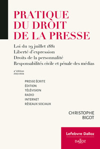 Pratique du droit de la presse 2023/2024 4ed