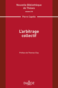L arbitrage collectif - Volume 215