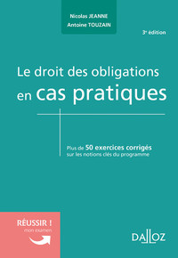 Le droit des obligations en cas pratiques 3ed