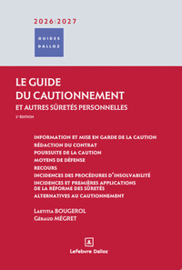 LE GUIDE DU CAUTIONNEMENT 2026/2027. 2E ED.