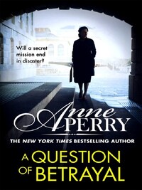 A Question of Betrayal*