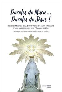 Paroles de Marie... Paroles de Jésus !