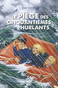 LES 50E HURLANTS 1  - LE PIEGE DES CINQUANTIEMES HURLANTS - DEFI N  20