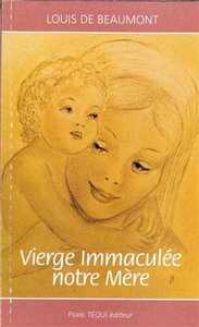 VIERGE IMMACULEE NOTRE MERE