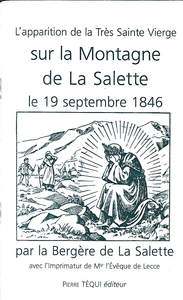 Apparition de la Tres Sainte Vierge sur la montagne de la Salette