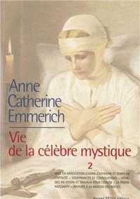 Vie d'Anne-Catherine Emmerich - Tome 2, 1819-1824