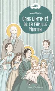 DANS L'INTIMITE DE LA FAMILLE MARTIN