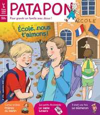 Patapon Septembre 2020 N°476 - Ecole, nous t'aimons !
