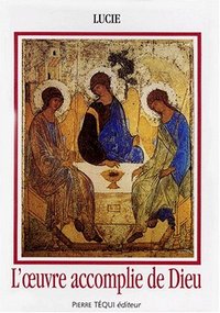 L'oeuvre accomplie de Dieu