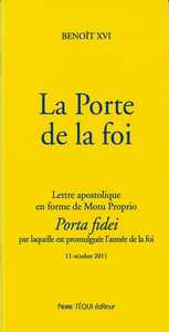 La Porte de la foi - Porta fidei