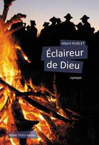 ECLAIREUR DE DIEU - ROMAN